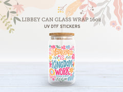 Motherhood is Kingdom Work UV DTF Wrap 16oz UV111