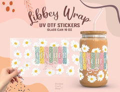 Teacher Daisy UV DTF Wrap for 16oz Libbey Glass UV130