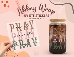Faith Pray UV DTF Wrap for 16oz Libbey Glass Can UV032