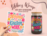 Motherhood is Kingdom Work UV DTF Wrap 16oz UV111