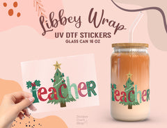 Teacher Christmas UV DTF Libbey Glass Wrap 16oz – Holiday Sticker UV059