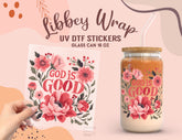 God is Good UV DTF Wrap 16oz Libbey Cup UV107