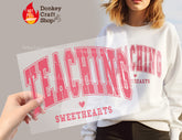 Teacher Valentines Day DTF Transfer, Ready for Press Heat Press Transfers DTF293