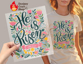 He is Risen Floral Luke Bible Verse Easter DTF Transfer, Ready to Press DTF527 - Donkey Craft Vinyl