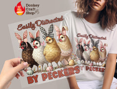 Easily Distracted By Peckers DTF Transfer, Ready to Press DTF549