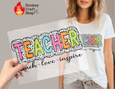 Teacher DTF, Ready for Press, Heat Press Transfers DTF390