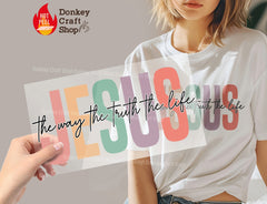 Jesus The Way The Truth Boho Christian DTF Transfer, Ready to Press DTF513