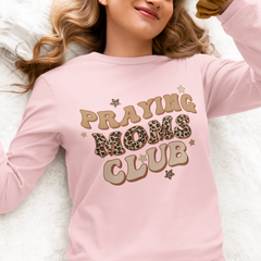 Praying Moms Club DTF Transfer, Ready for Press Heat Press Transfers DTF335