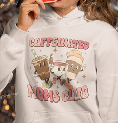 Caffeinated Mom Club DTF Transfer, Ready for Press Heat Press Transfers DTF255