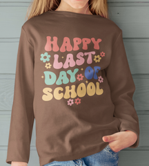 Teacher Happy Last Day DTF, Ready for Press, Heat Press Transfers DTF385