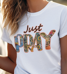 Just Pray DTF, Ready for Press, Heat Press Transfers DTF371