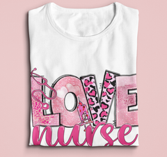Valentines Day Love Nurse DTF Transfer, Ready for Press Heat Press Transfers DTF260