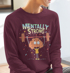 Mentally Strong Mental Health DTF Transfer, Ready for Press Heat Press Transfers DTF341