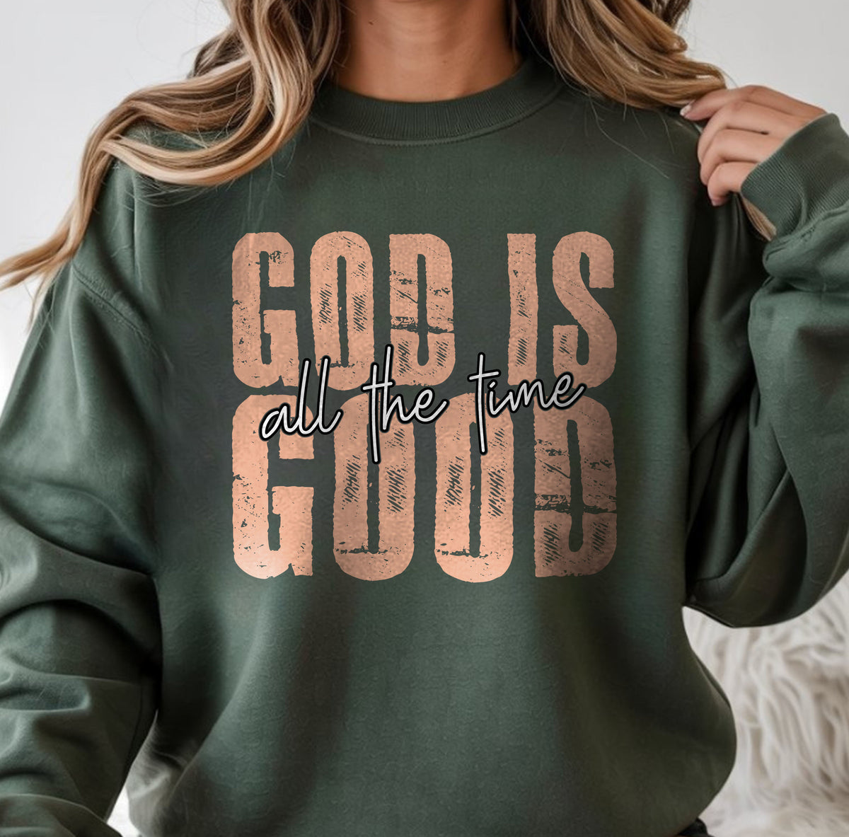 God Is Good All The Time DTF Transfer, Ready to Press DTF678