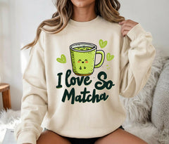 I Love So Matcha DTF Transfer, Ready to Press DTF641
