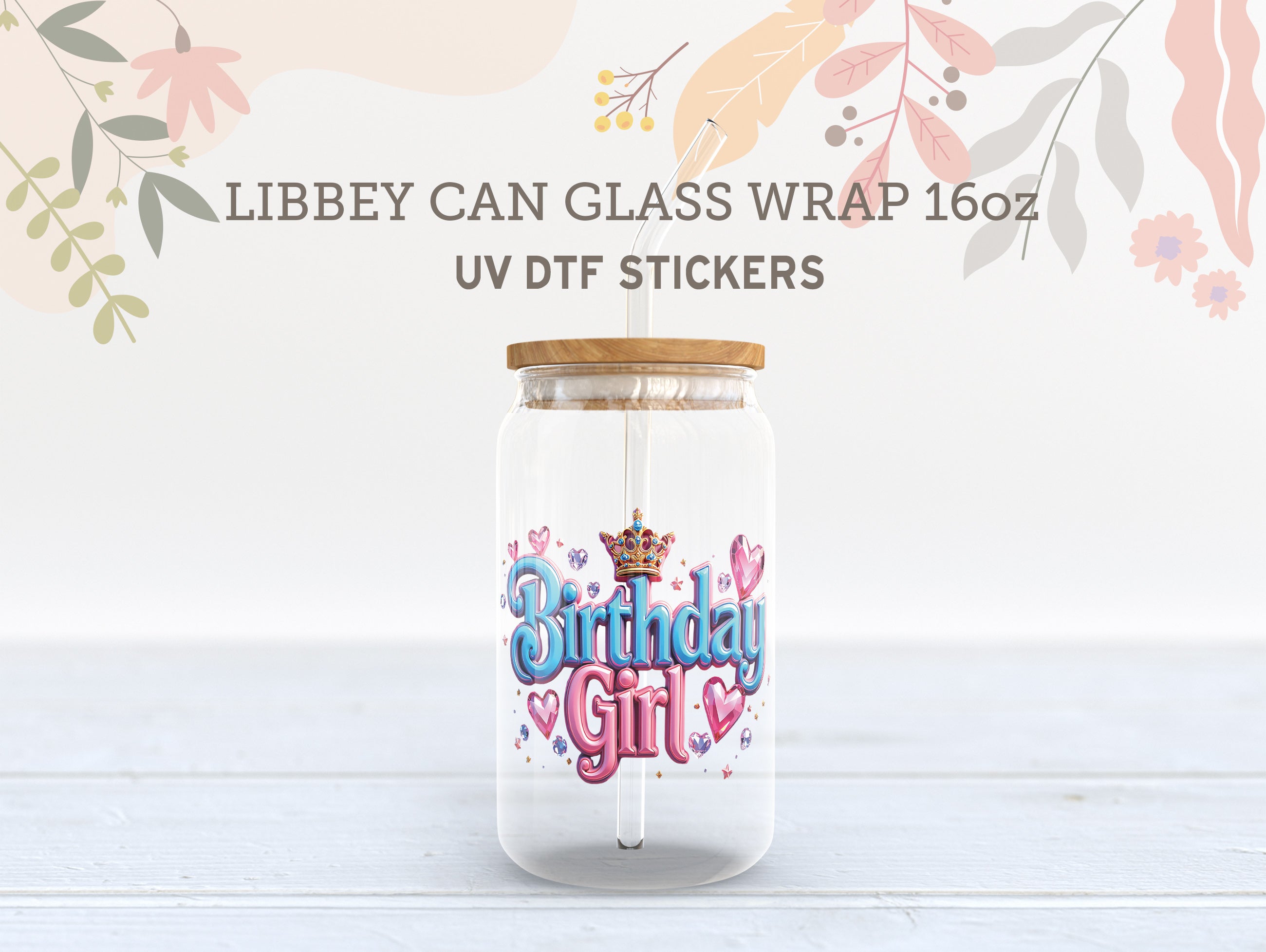Birthday UV DTF Wraps for 16oz Libbey Glass | Happy Birthday Cup Stickers UV112