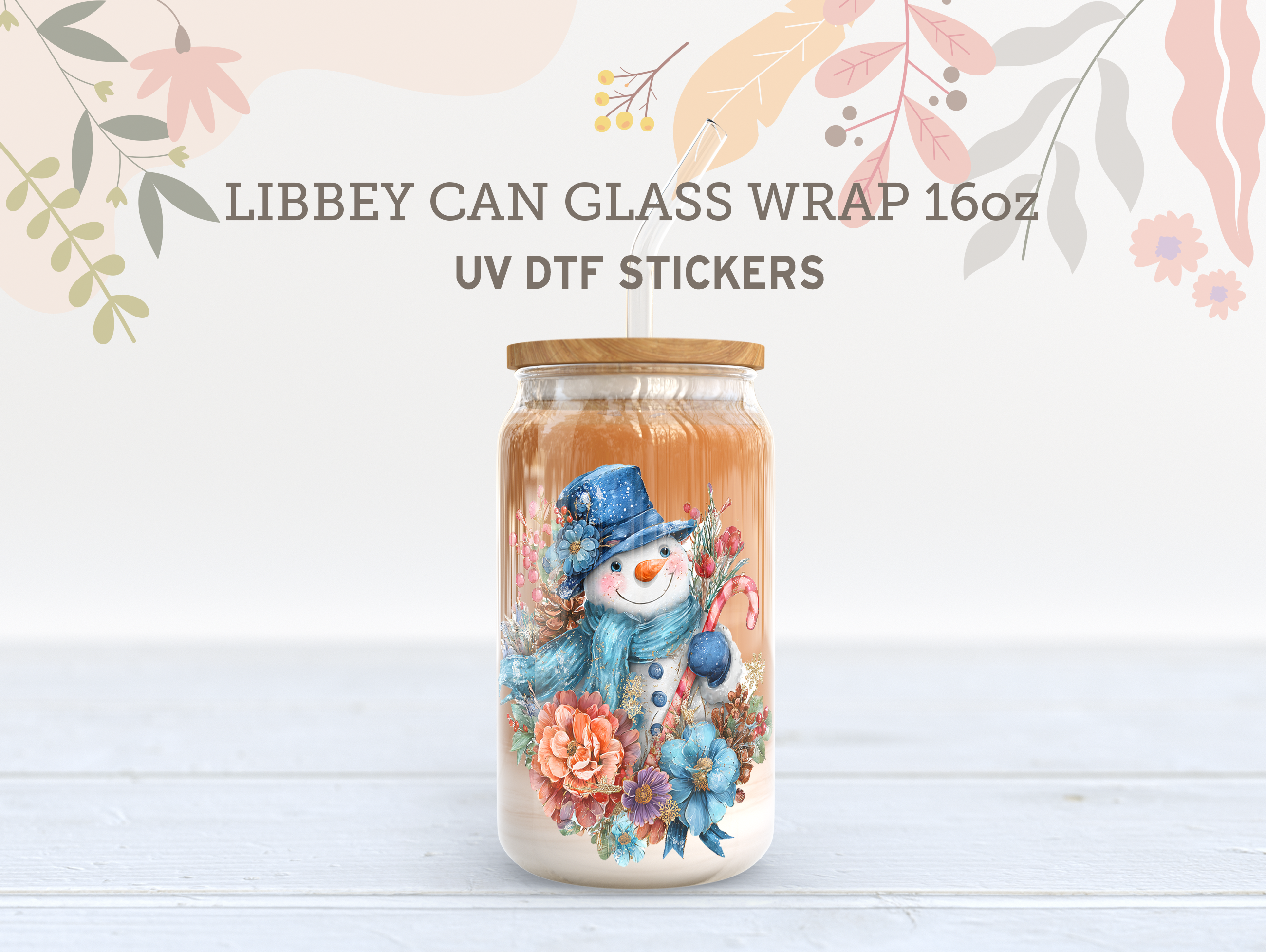 Floral Snowman UV DTF Libbey Wrap | Winter Christmas 16oz Glass Can Sticker UV176