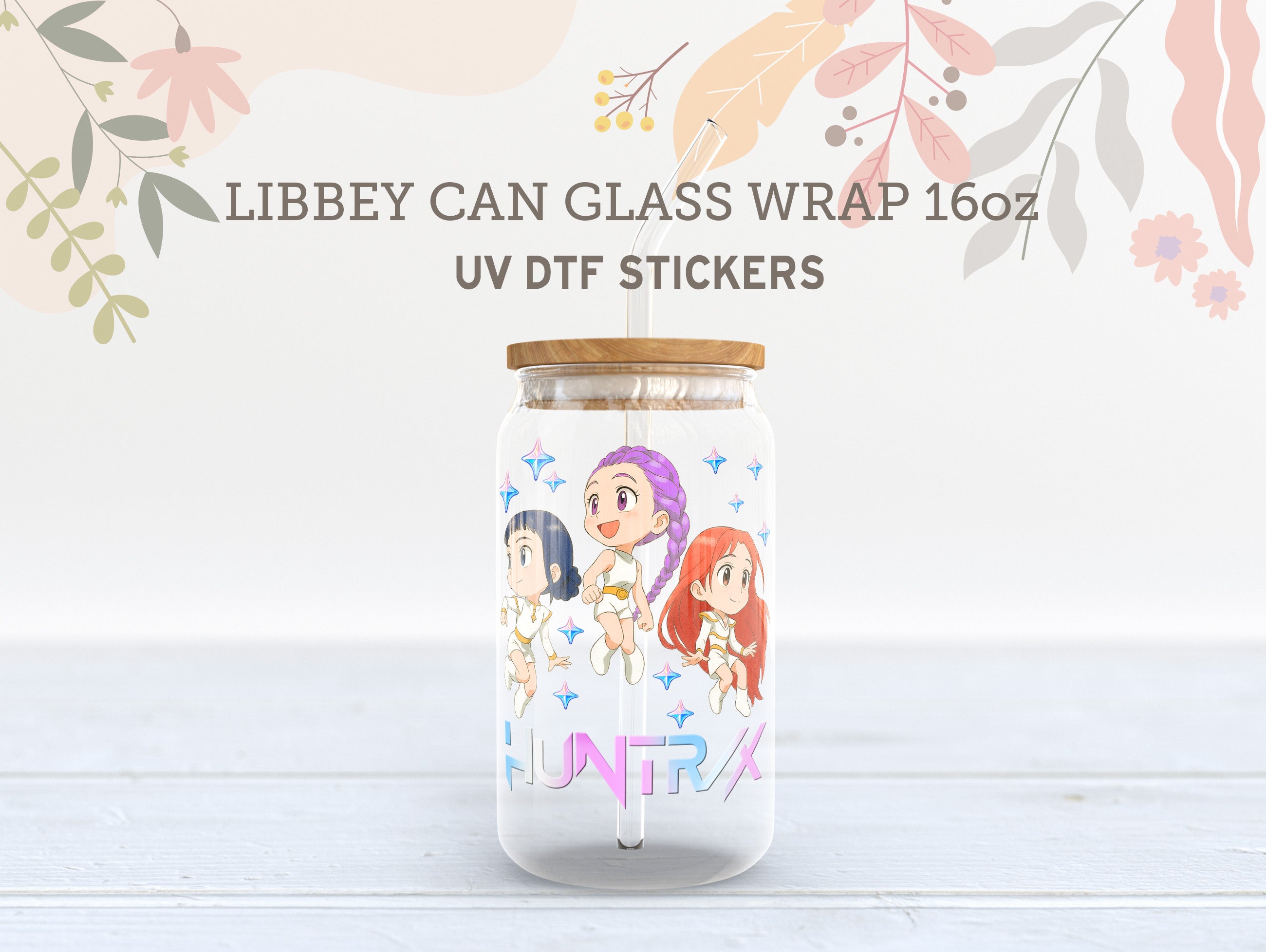 Kpop Demon Hunters Huntrix  Libbey Glass Wrap | 16oz UV DTF Cup Sticker UV188