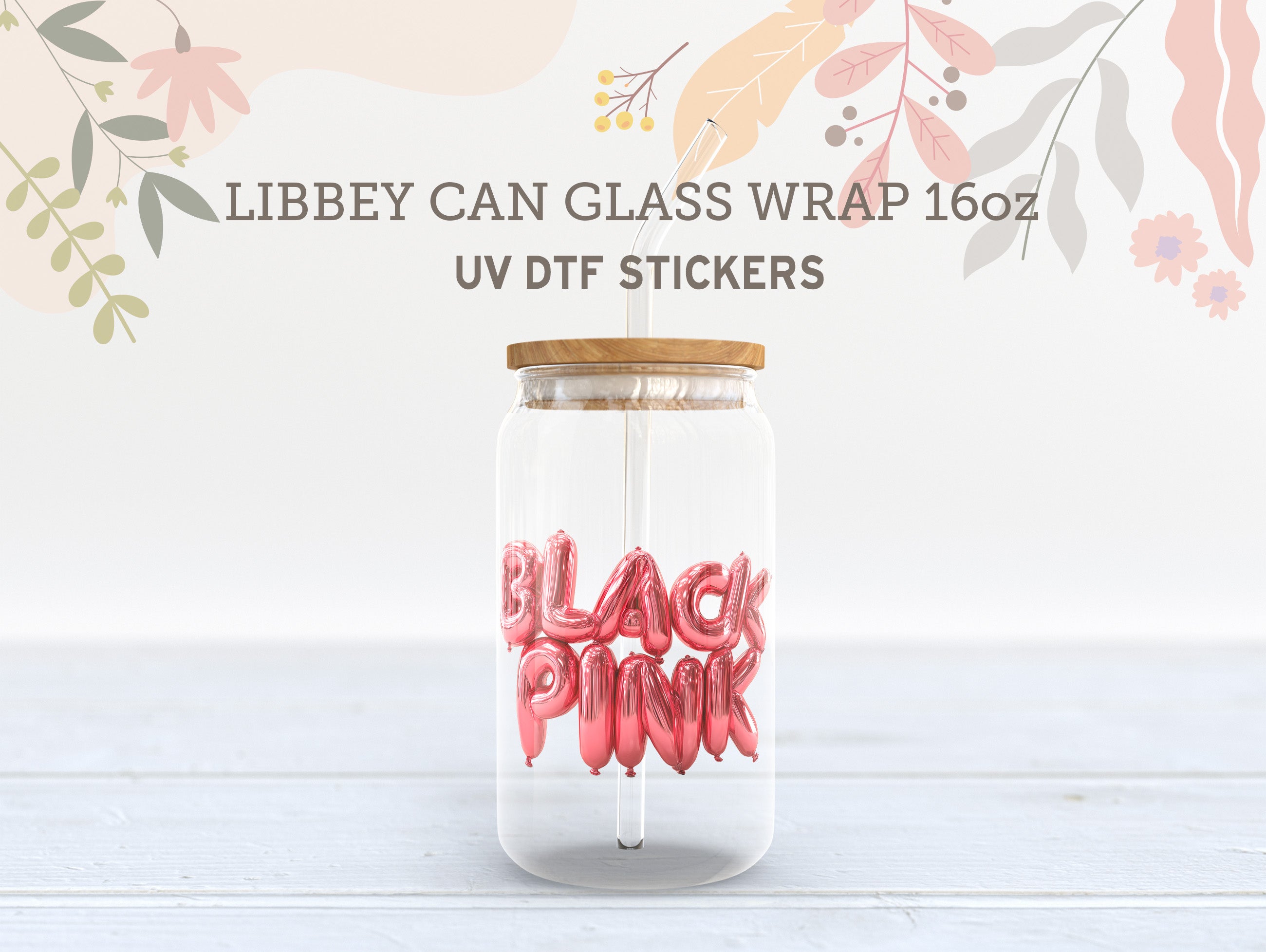 BlackPink Balloon Letter UV DTF Wrap for 16oz Libbey Glass | Glam Style UV141