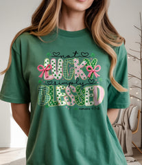 Not Lucky Simply Blessed St. Patrick's Day DTF Transfer, Ready to Press DTF673