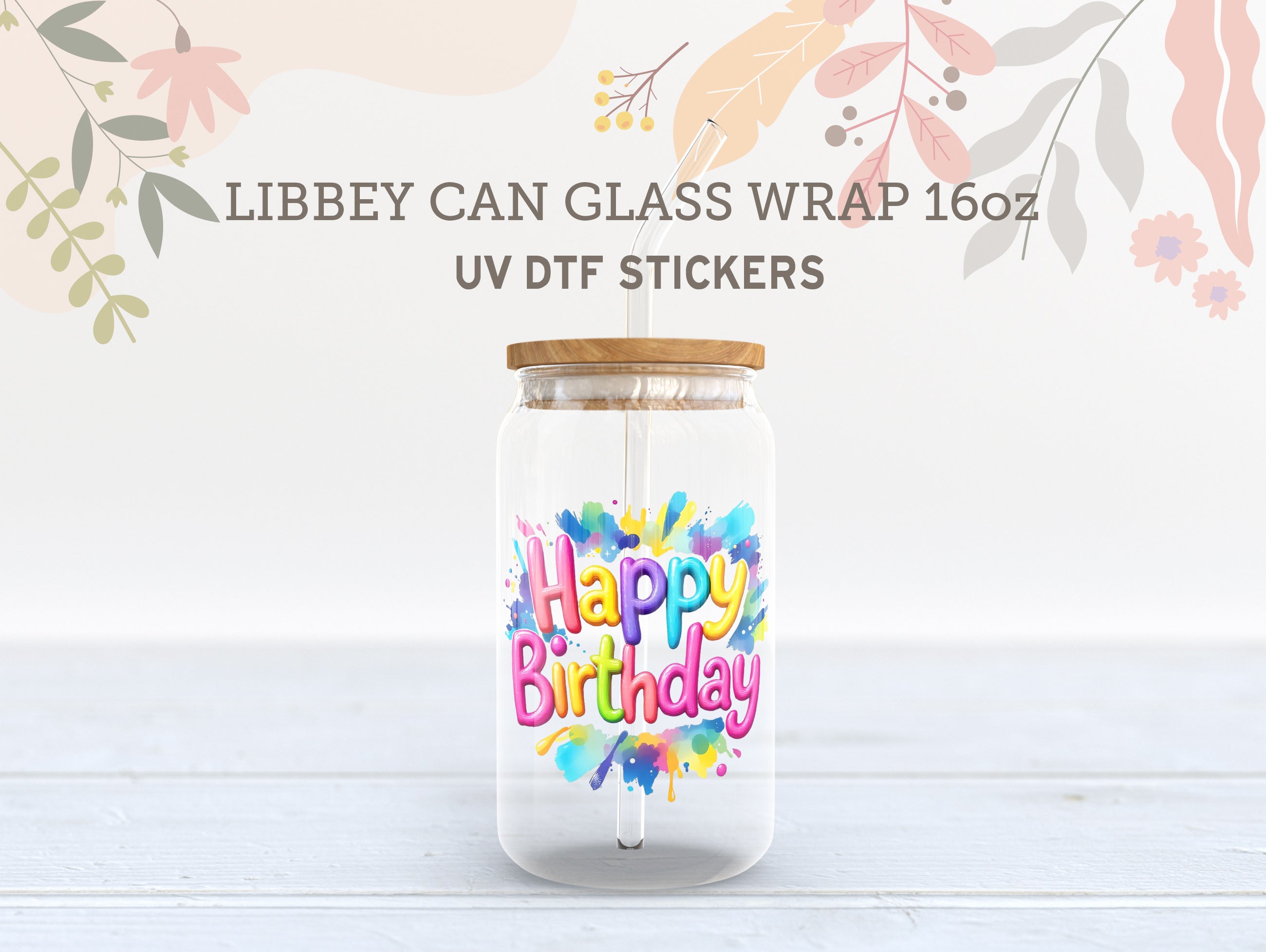 Birthday UV DTF Wraps for 16oz Libbey Glass | Happy Birthday Cup Stickers UV112