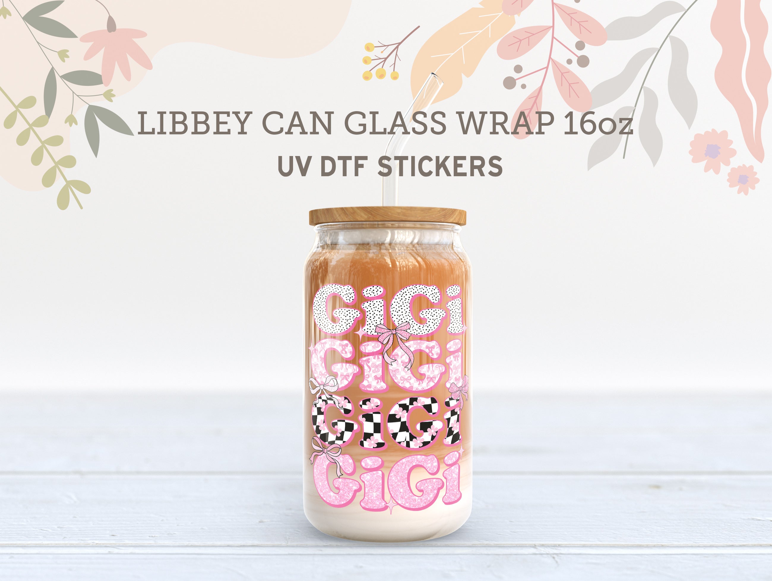 Mama Mimi Mom Nana Gigi Grandma UV DTF Wrap for 16oz Libbey Glass UV103