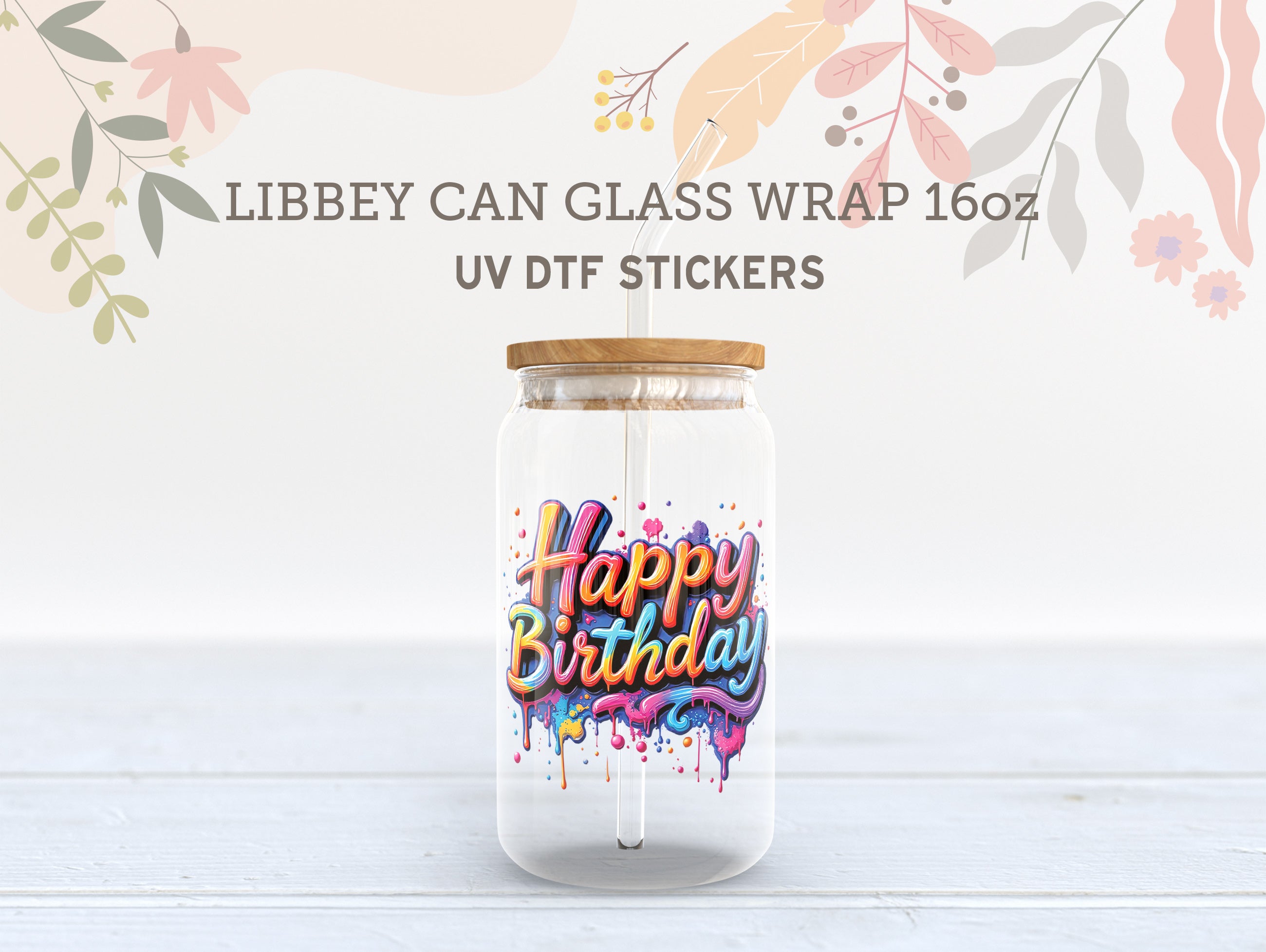 Birthday UV DTF Wraps for 16oz Libbey Glass | Happy Birthday Cup Stickers UV112