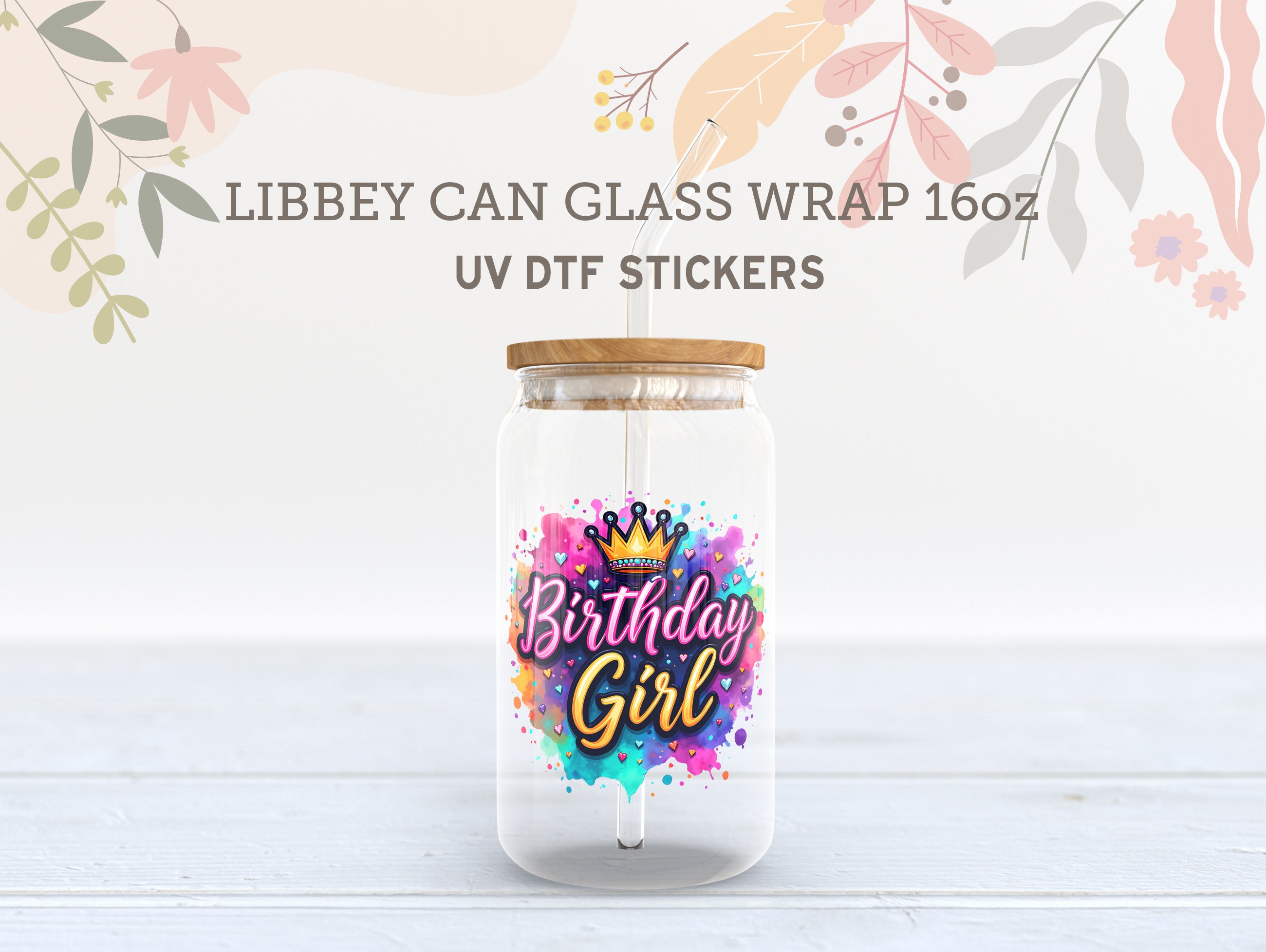 Birthday UV DTF Wraps for 16oz Libbey Glass | Happy Birthday Cup Stickers UV112