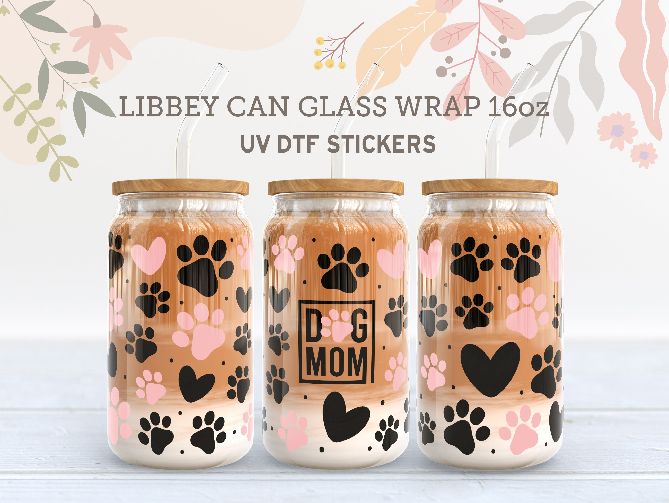 Dog Mom UV DTF, Ready to Transfer, 16 oz Libbey Glass Can Wrap UV019