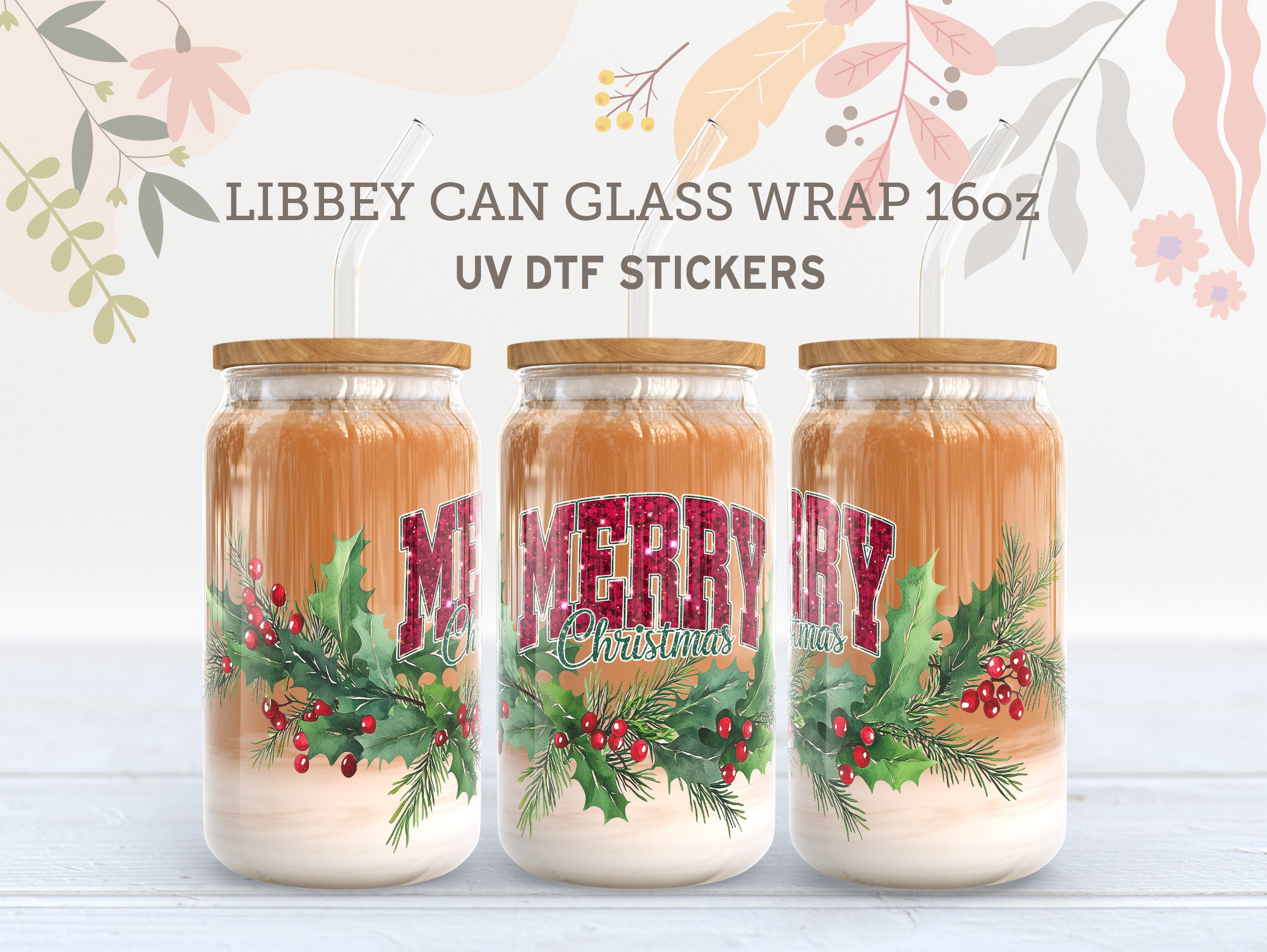 Merry Christmas Holly UV DTF Wrap for 16oz Libbey Glass | Holiday Cup UV149