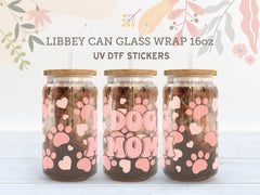 Dog Mom UV DTF Wrap for 16oz Libbey Glass | Paw Print Cup Sticker UV094
