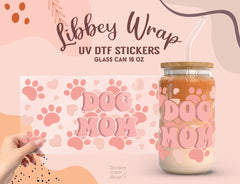Dog Mom UV DTF Wrap for 16oz Libbey Glass | Paw Print Cup Sticker UV094
