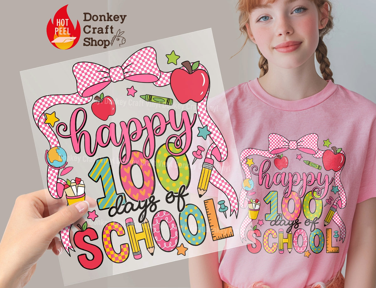 Happy 100 Days of School DTF Transfer, Ready to Press DTF664