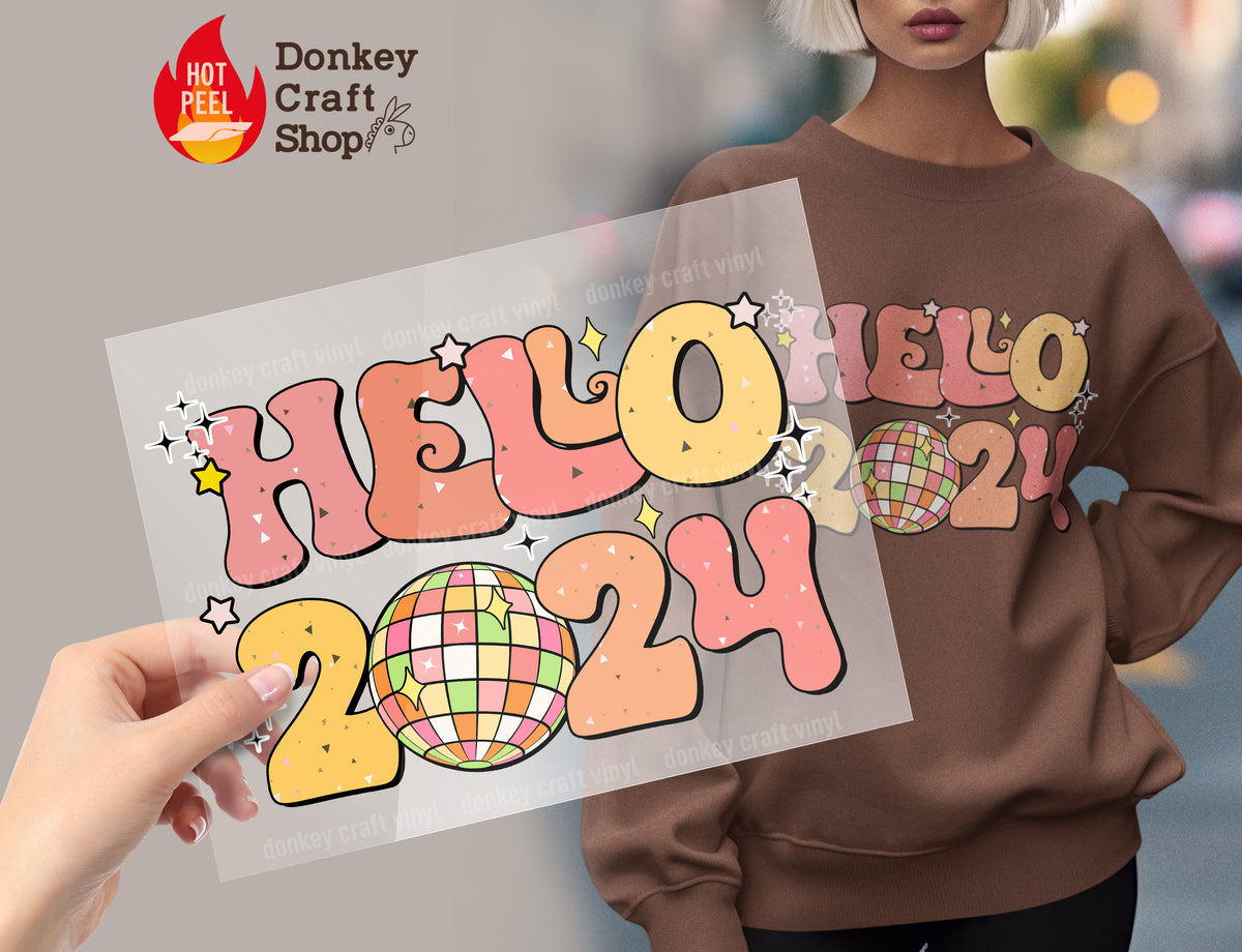 Hello 2024 New Year DTF Transfer for T-shirts, Hoodies, Heat Transfer, Ready for Press Heat Press Transfers DTF178