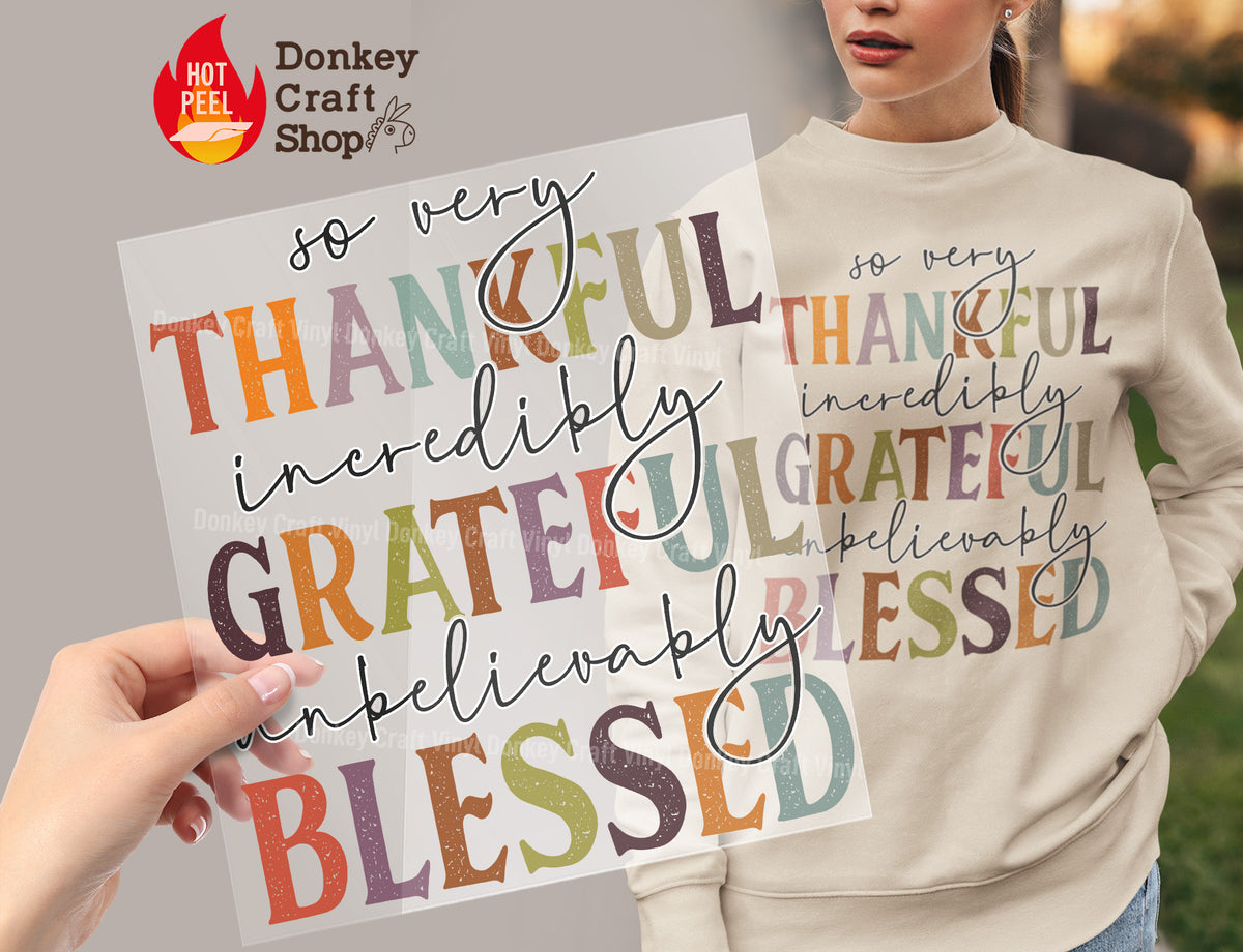 Thankful Grateful Blessed DTF Transfer, Ready to Press DTF459