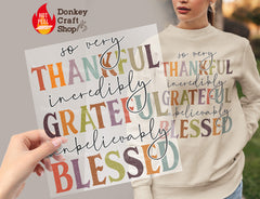Thankful Grateful Blessed DTF Transfer, Ready to Press DTF459