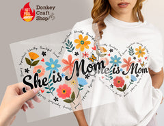 She is Mom DTF Transfer, Ready to Press DTF564