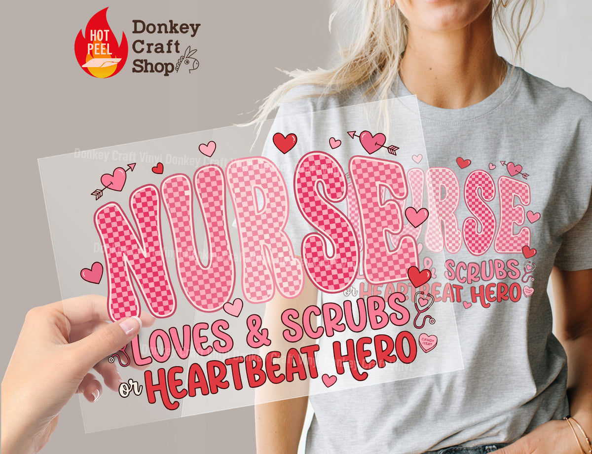 Nurse Loves & Scrubs Heartbeat Hero DTF Transfer, Ready to Press DTF650