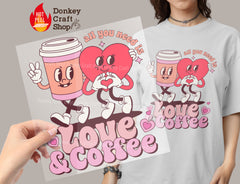 Love Coffee Valentines DTF Transfer, Ready for Press Heat Press Transfers DTF236