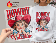 Howdy Valentine Retro Cowgirl DTF Transfer, Ready to Press DTF514