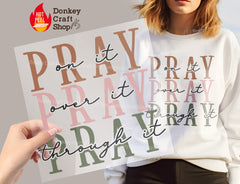 Pray Christian DTF Transfer for T-shirts, Hoodies, Heat Transfer, Ready for Press Heat Press Transfers DTF298