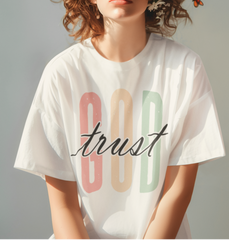 Trust God DTF Transfer, Ready to Press DTF555