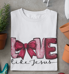 Love Like Jesus Pink Coquette Bow DTF Transfer, Ready to Press DTF522