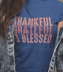 Thankful Grateful Blessed Thanksgiving DTF Transfer for T-shirts, Hoodies, Heat Transfer, Ready for Press Heat Press Transfers DTF194