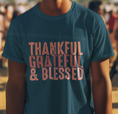 Thankful Grateful Blessed Thanksgiving DTF Transfer for T-shirts, Hoodies, Heat Transfer, Ready for Press Heat Press Transfers DTF194