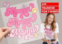 Mama DTF Transfer for T-shirts, Heat Transfer, Ready for Press Heat Press Transfers DTF54