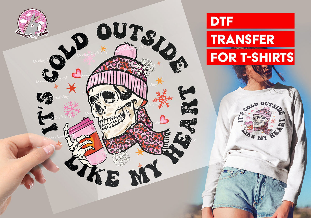Cold Like My Heart DTF Transfer for T-shirts, Hoodies, Heat Transfer, Ready for Press Heat Press Transfers DTF67